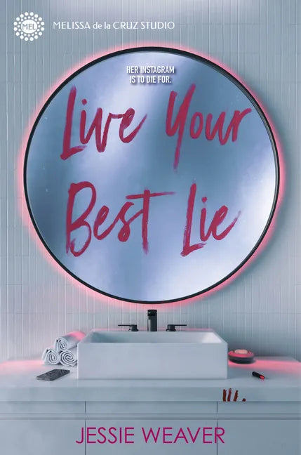 Live Your Best Lie - Hardcover