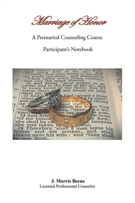 Marriage of Honor A Premarital Counseling Course Participant's Notebook - Paperback