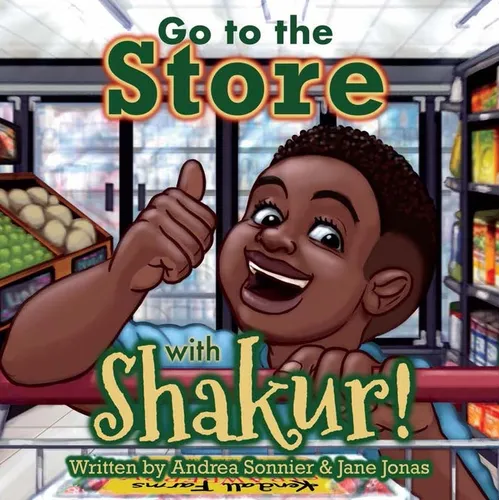 Go to the Store with Shakur!: A Shakur Series Board Book - Board Book