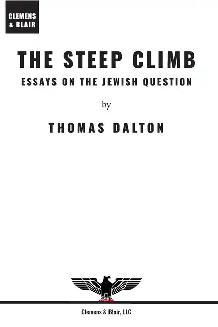The Steep Climb: Essays on the Jewish Question - Paperback
