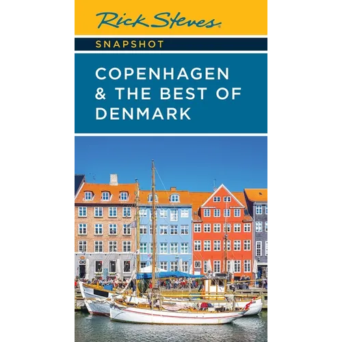 Rick Steves Snapshot Copenhagen & the Best of Denmark - Paperback