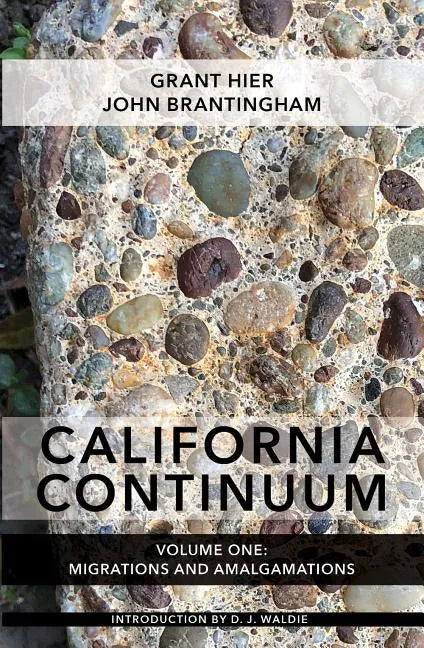 California Continuum, Volume 1: Migrations and Amalgamations - Paperback