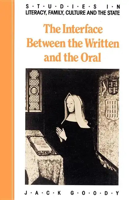 The Interface Between the Written and the Oral - Paperback