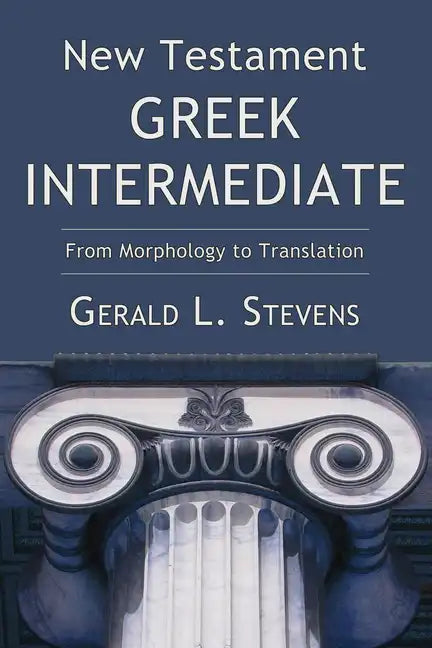 New Testament Greek Intermediate - Paperback