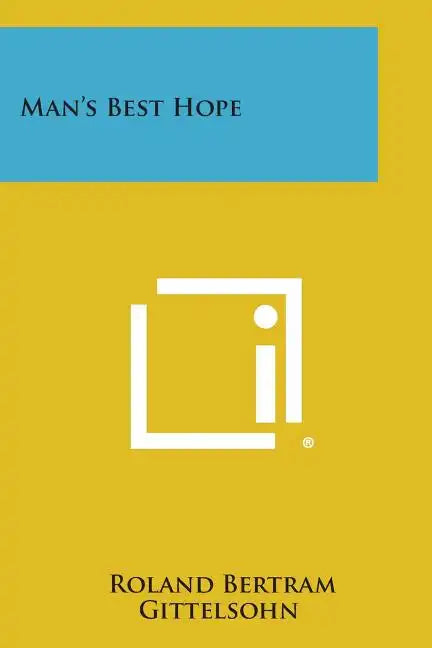 Man's Best Hope - Paperback