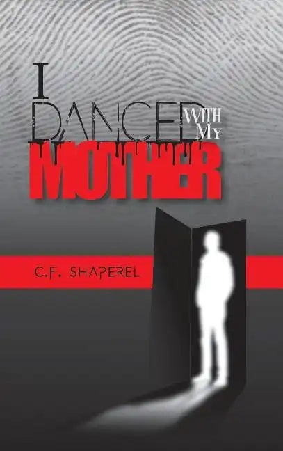 I Danced with My Mother - Hardcover