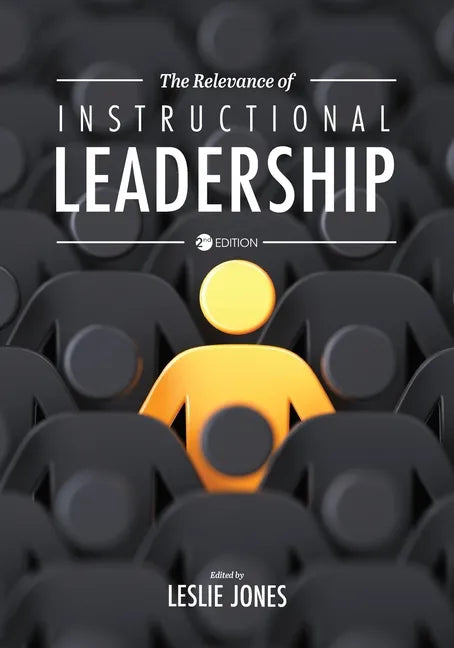 The Relevance of Instructional Leadership - Paperback