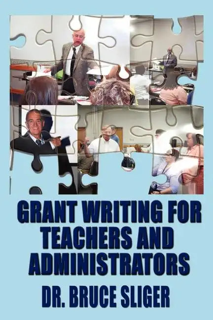 Grant Writing for Teachers and Administrators - Paperback