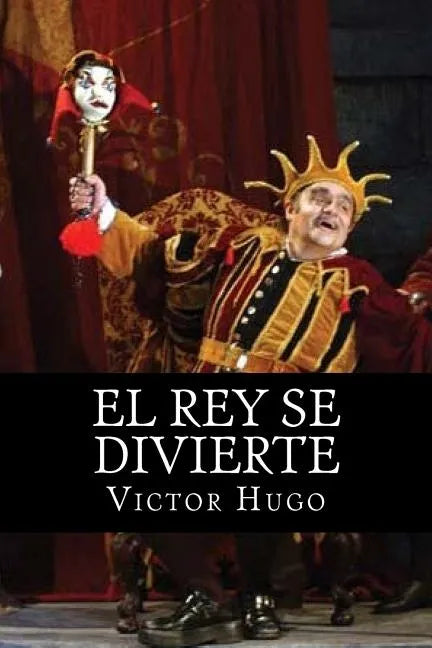 El Rey se Divierte - Paperback