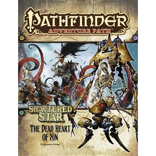 Pathfinder Adventure Path: Shattered Star Part 6 - The Dead Heart of Xin - Paperback