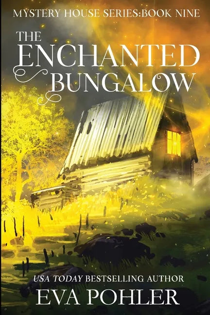 The Enchanted Bungalow - Paperback