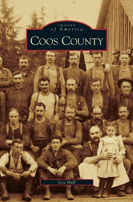 Coos County - Hardcover