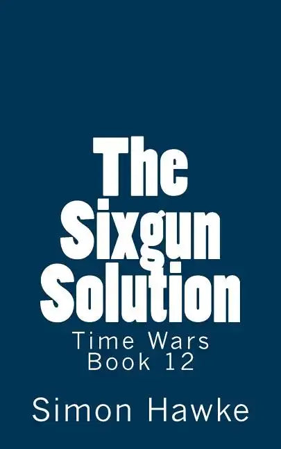 The Sixgun Solution - Paperback