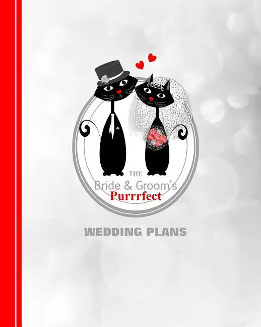 The Bride & Grooms Purrrfect Wedding Plans: Cartoon Cats - Paperback