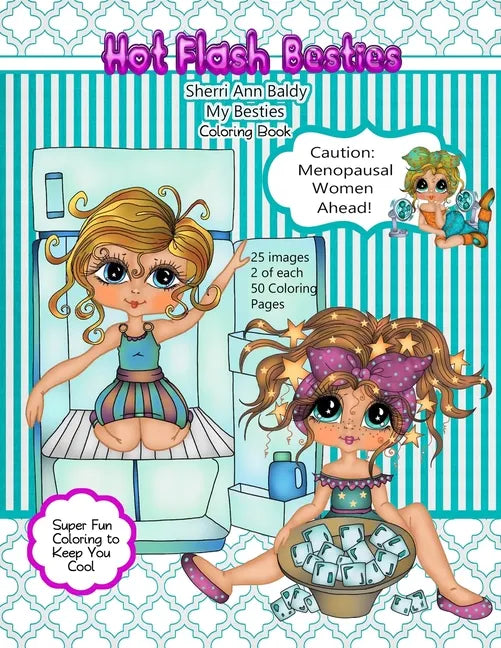 Hot Flash Besties Sherri Ann Baldy Coloring Book - Paperback