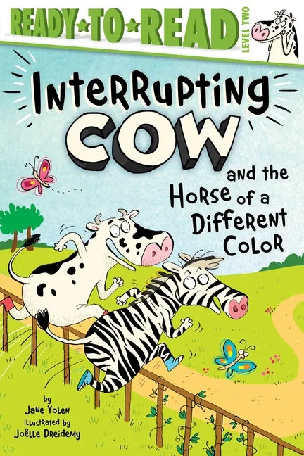 Interrupting Cow and the Horse of a Different Color: Ready-To-Read Level 2 - Paperback