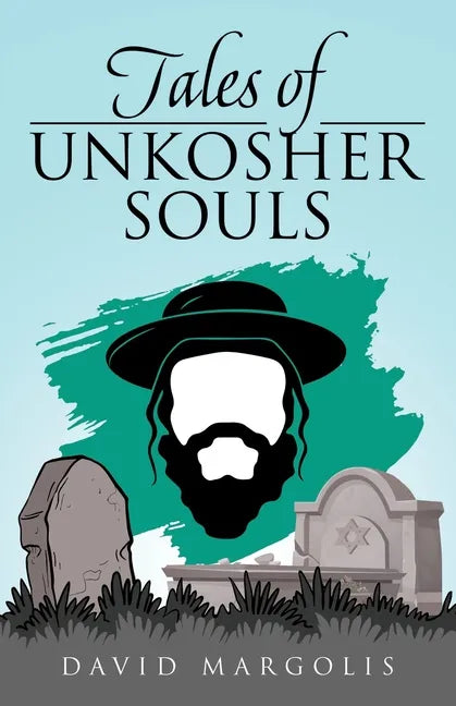 Tales of Unkosher Souls - Paperback