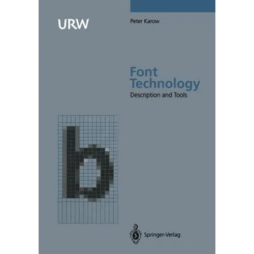 Font Technology: Methods and Tools - Paperback