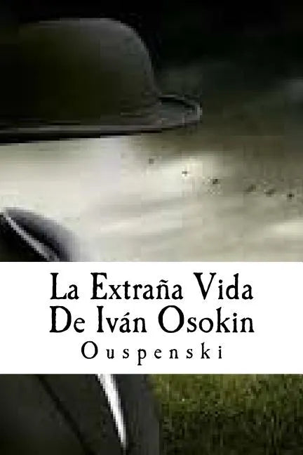 La Extraña Vida De Iván Osokin - Paperback