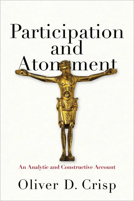 Participation and Atonement: An Analytic and Constructive Account - Hardcover