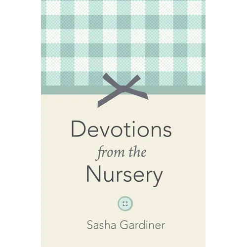 Devotions from the Nursery - Paperback