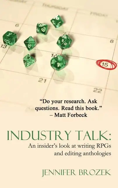 Industry Talk: An Insider's Look at Writing Rpgs and Editing Anthologies - Paperback