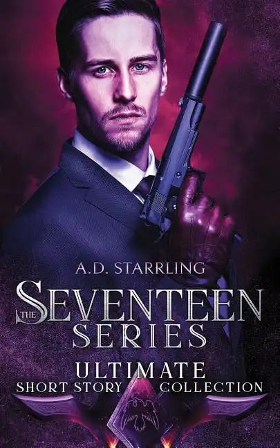 The Seventeen Series Ultimate Short Story Collection - Paperback