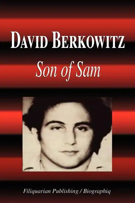 David Berkowitz - Son of Sam (Biography) - Paperback