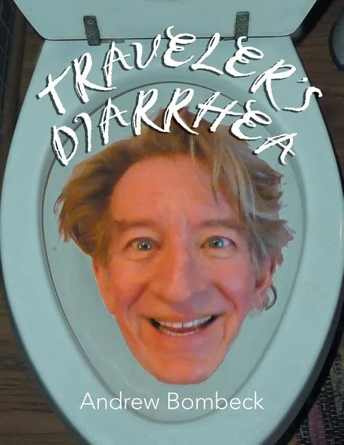 Traveler's Diarrhea - Paperback