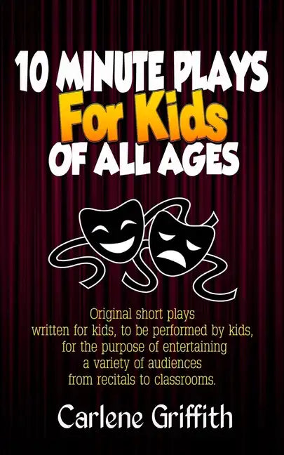 10 Minute Plays for Kids of All Ages - Paperback