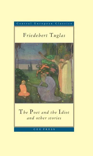 The Poet and the Idiot - Paperback