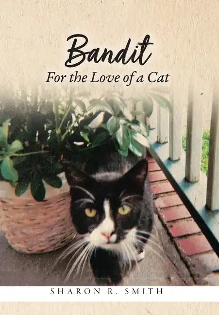 Bandit: For the Love of a Cat - Hardcover