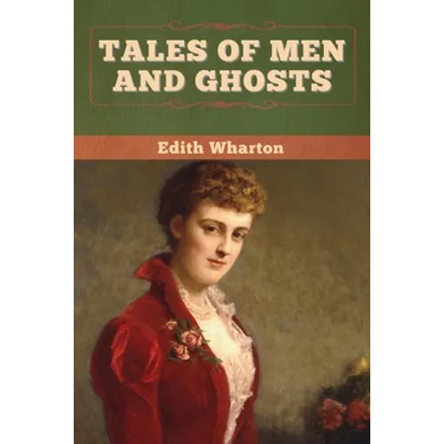 Tales of Men and Ghosts - Paperback