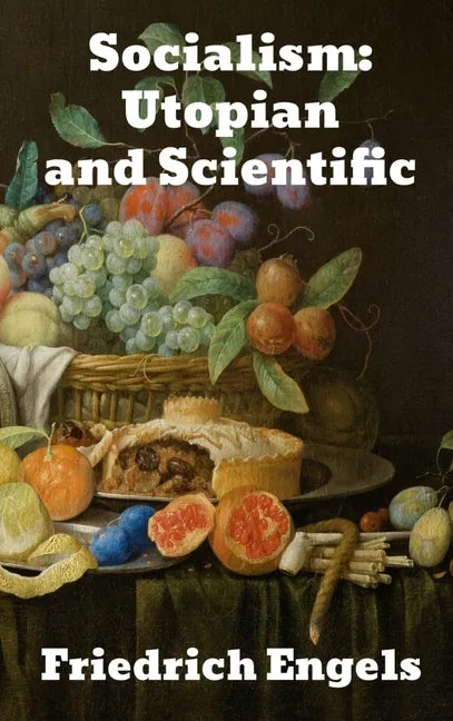 Socialism: Utopian and Scientific - Hardcover