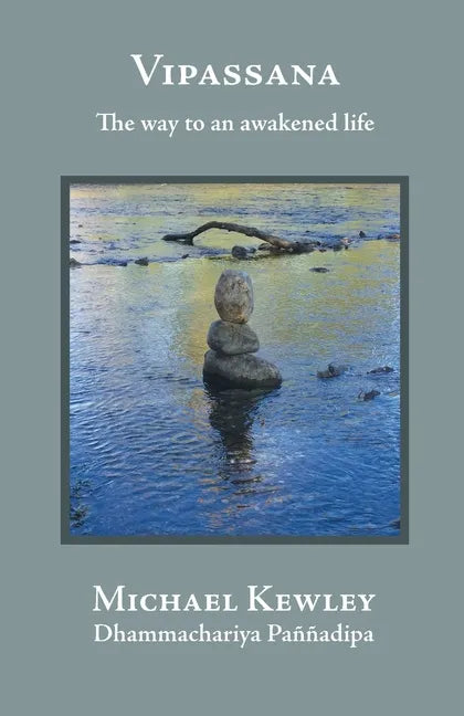 Vipassana - The Way to an Awakened Life - Paperback
