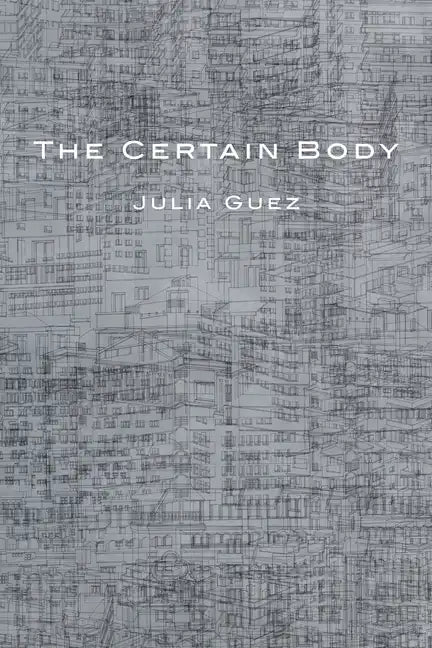 The Certain Body - Paperback