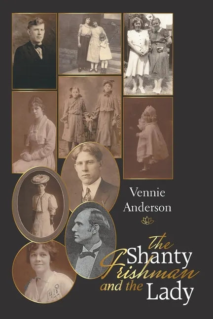 The Shanty Irishman and the Lady - Paperback