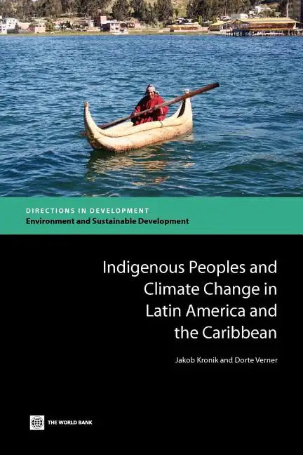 Indigenous Peoples and Climate Change in Latin America and the Caribbean - Paperback