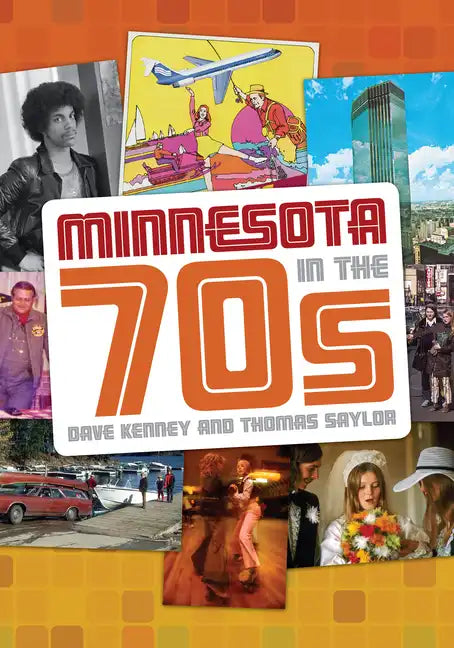 Minnesota in the '70s - Paperback