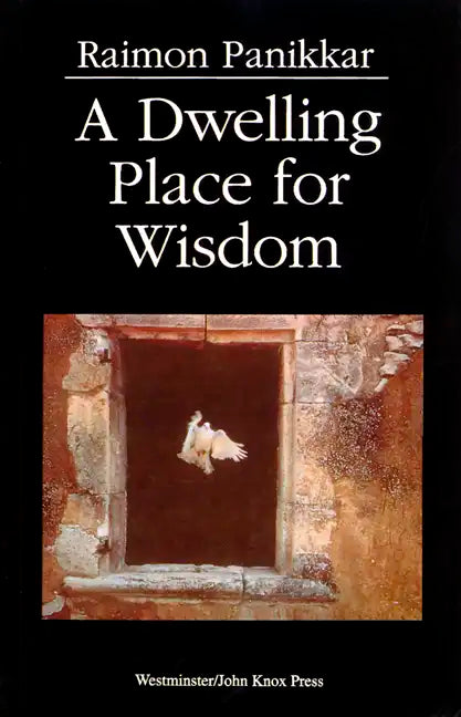 A Dwelling Place for Wisdom - Paperback