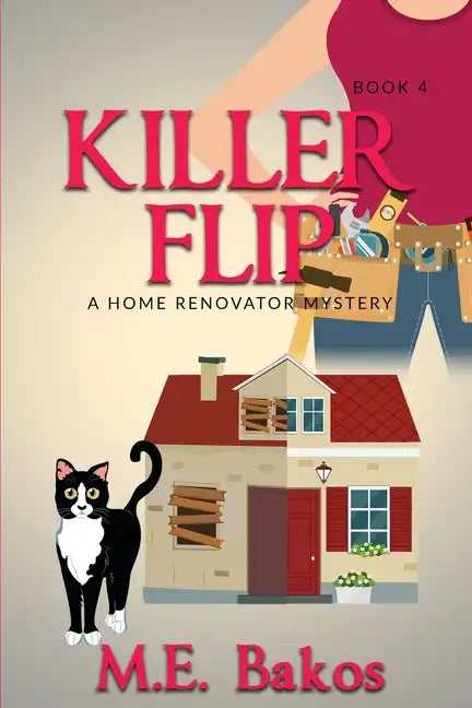 KILLER FLIP, A Home Renovator Mystery - Paperback