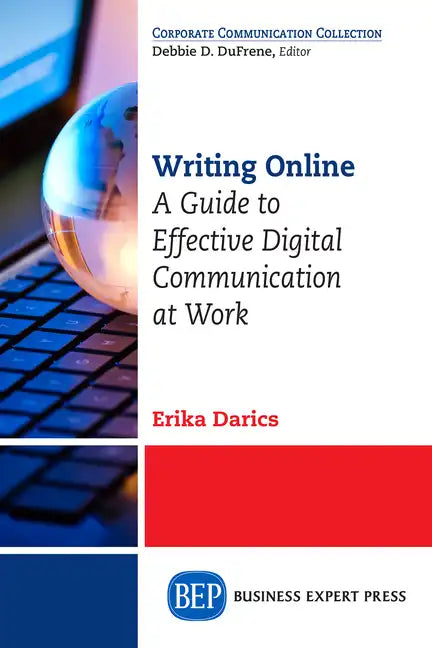 Writing Online: A Guide to Effective Digital Communication at Work - Paperback