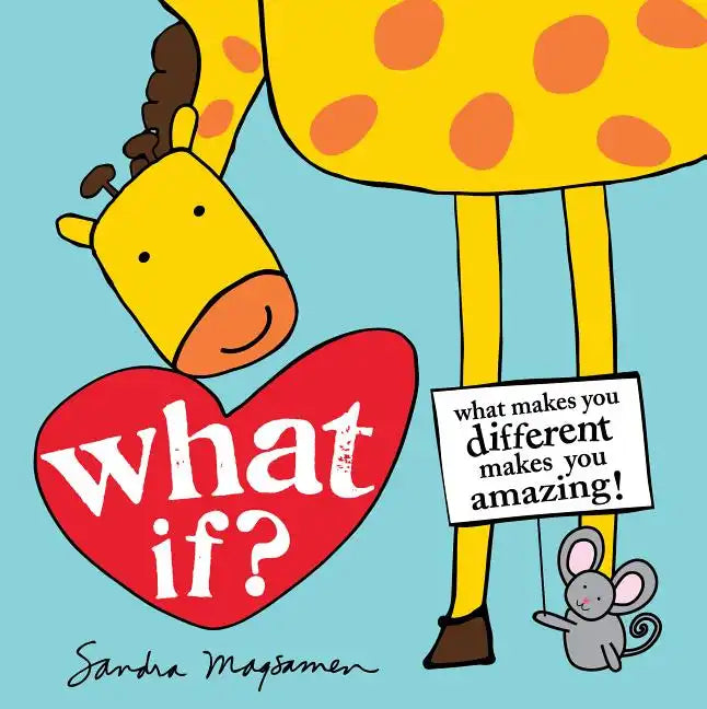 What If?: What Makes You Different Makes You Amazing! - Board Book