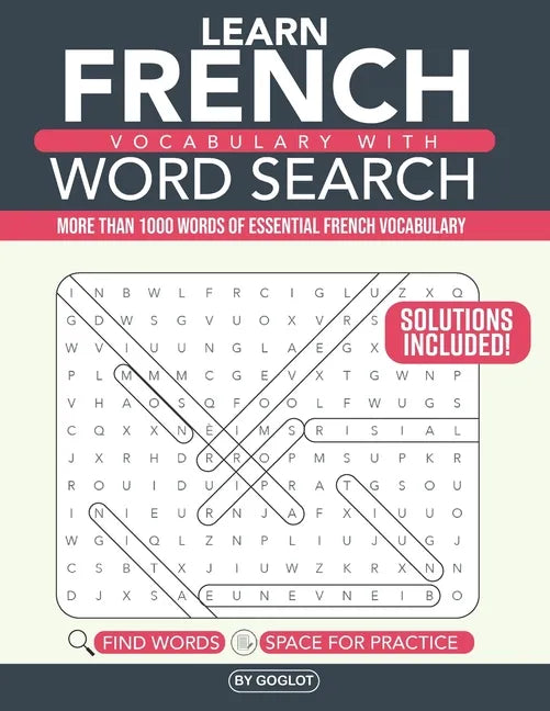 French Vocabulary with Word Search Puzzles: Learn 10 New French Words with each Word Search Puzzle! Activity Book - Paperback