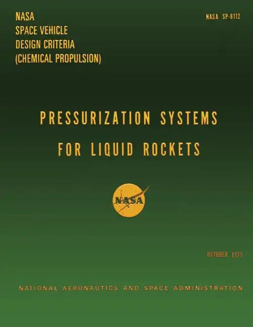 Pressurization System for Liquid Rockets - Paperback