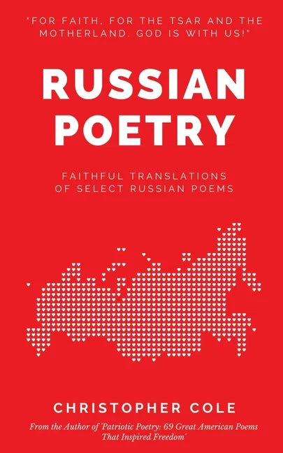 Russian Poetry: Faithful Translations of Select Russian Poems - Paperback