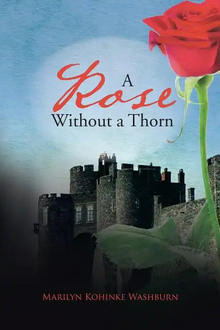 A Rose Without a Thorn - Paperback