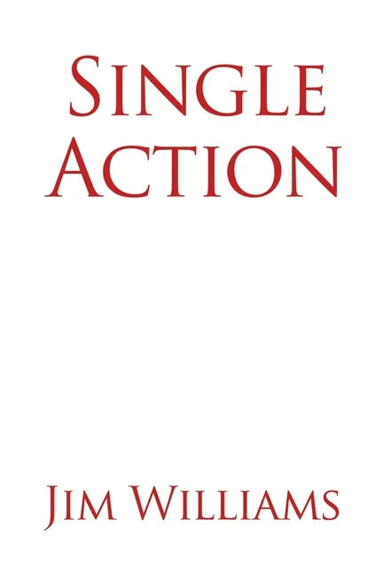 Single Action - Paperback