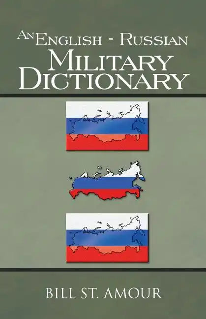An English - Russian Military Dictionary - Paperback