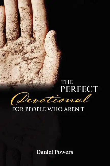 The Perfect Devotional For People Who Aren't - Paperback